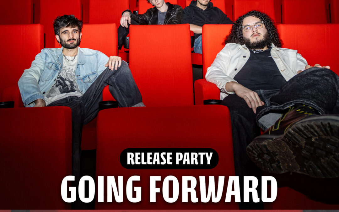 GOING FORWARD + 1ère partie : NEANT (release party)