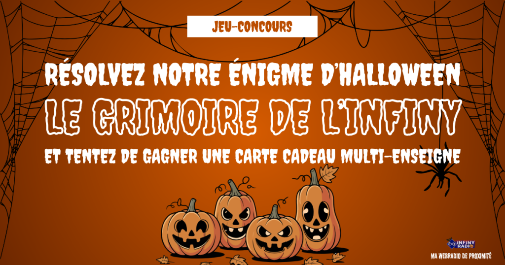 Grand jeu d'Halloween - Le grimoire de l'Infiny